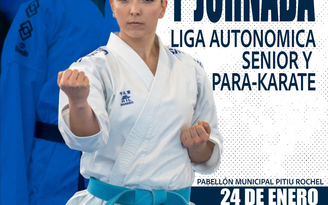 1ª Jornada Liga Autonómica Senior y Para-Karate 2026