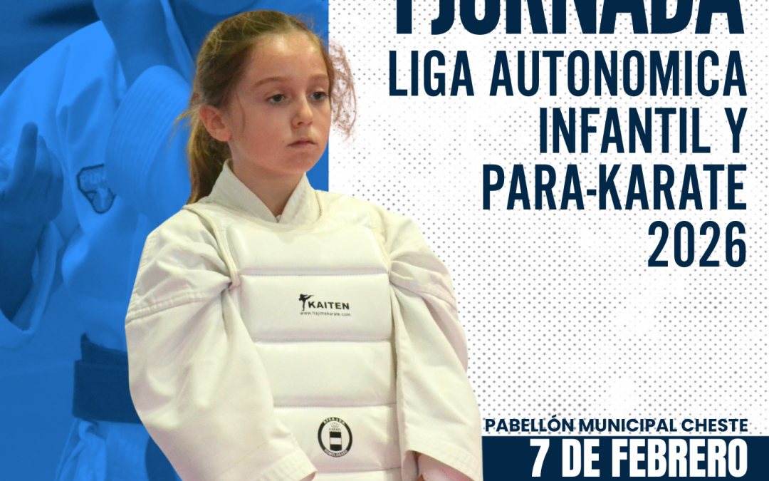 1ª Jornada Liga Autonómica Infantil y Para-karate 2026
