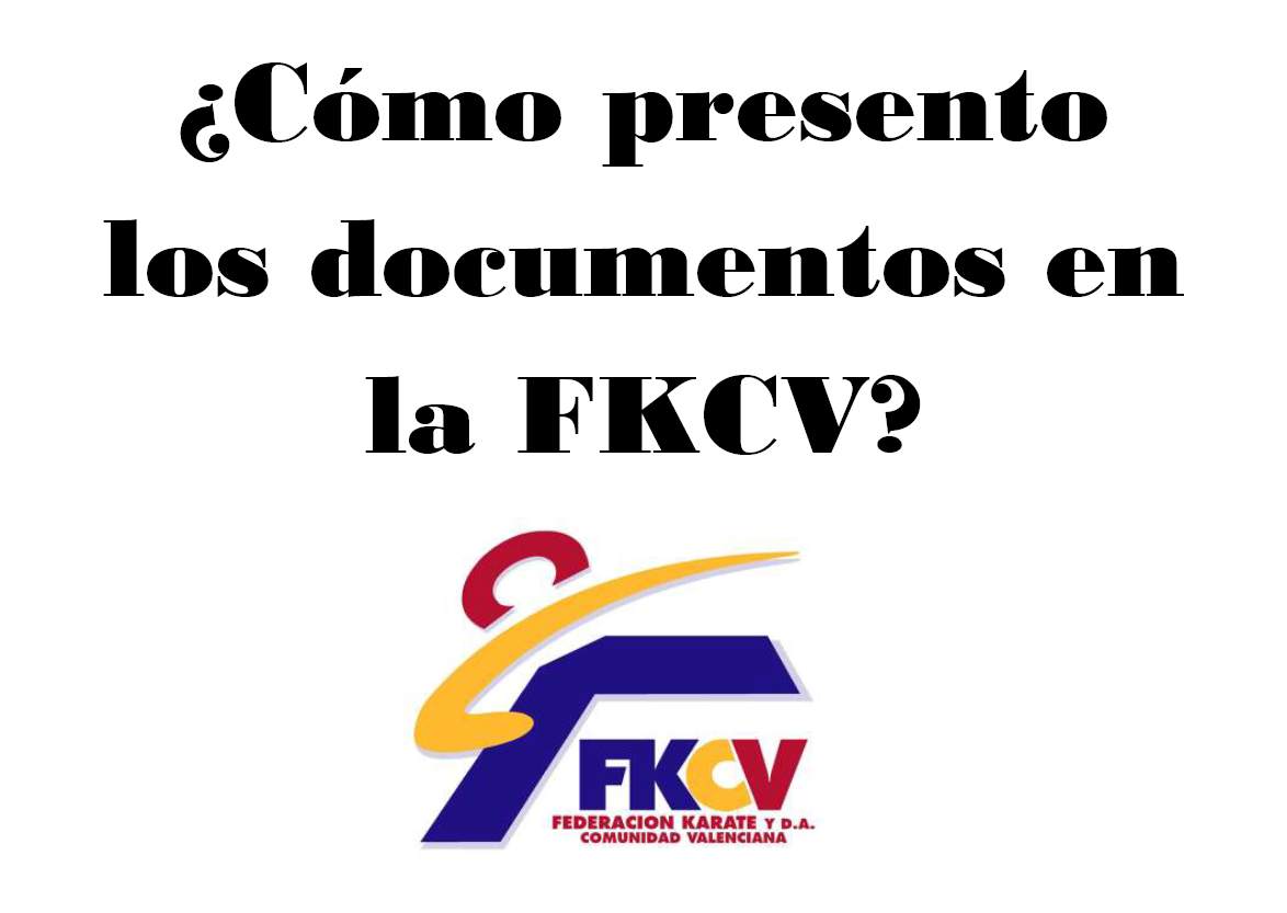 ¿Cómo presentar los documentos en la FKCV?